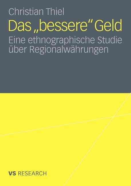 Das ?Bessere' Geld By Christian Thiel 9783531183336 (Paperback)