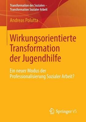 Wirkungsorientierte Transformation Der Jugendhilfe By Andreas Polutta
