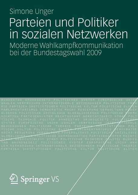Parteien Und Politiker in Sozialen Netzwerken By Simone Unger