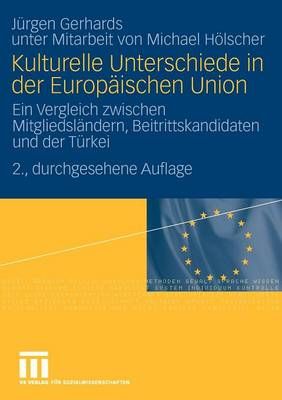 Kulturelle Unterschiede in Der Europäischen Union 9783531343211