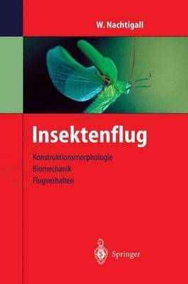 Insektenflug By A. Wisser (assisted by), Werner Nachtigall (author)