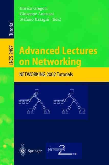 Advanced Lectures on Networking 9783540001652 (Paperback)