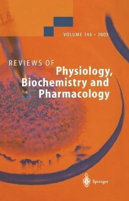 Reviews of Physiology, Biochemistry and Pharmacology 9783540002284