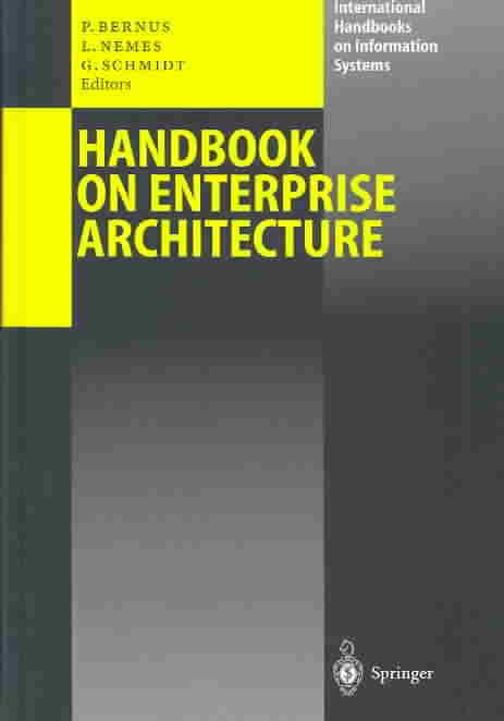 Handbook on Enterprise Architecture 9783540003434 (Hardback)