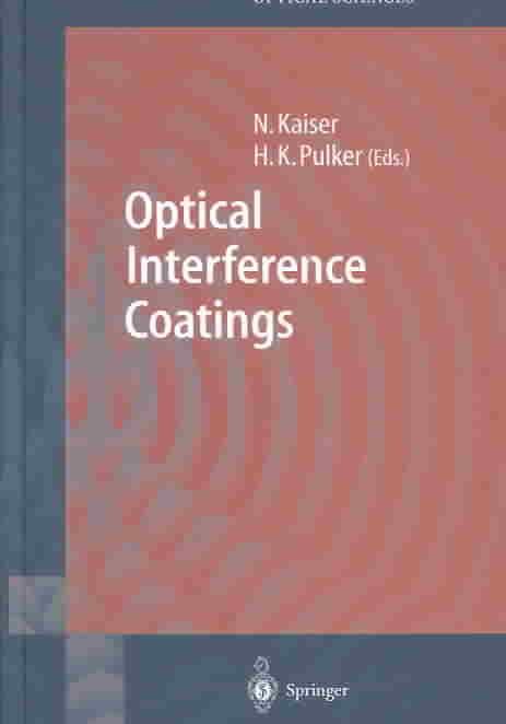 Optical Interference Coatings By Norbert Kaiser, H. K. Pulker
