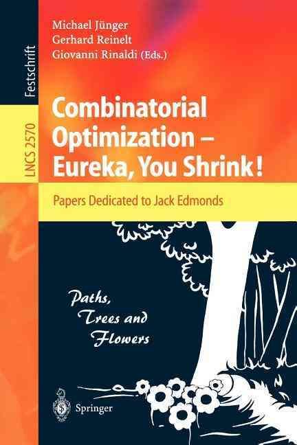 Combinatorial Optimization -- Eureka, You Shrink! By Jünger, Michael
