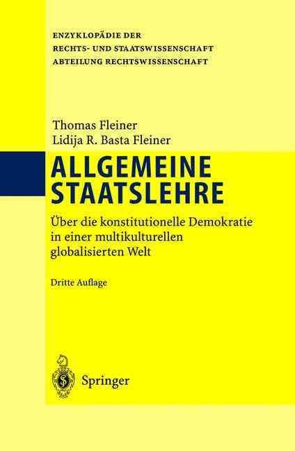Allgemeine Staatslehre : Über die konstitutionelle Demokratie in einer multikulturellen globalisierten Welt
