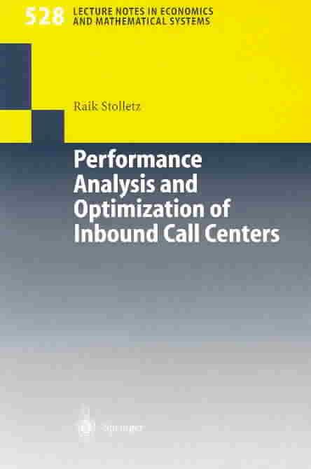 Performance Analysis and Optimization of Inbound Call Centers