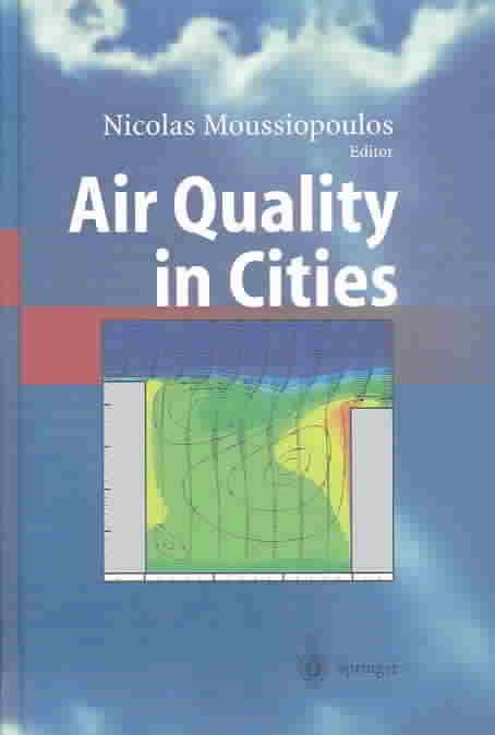 Air Quality in Cities By N. Moussiopoulos, EUROTRAC-2 (Project)