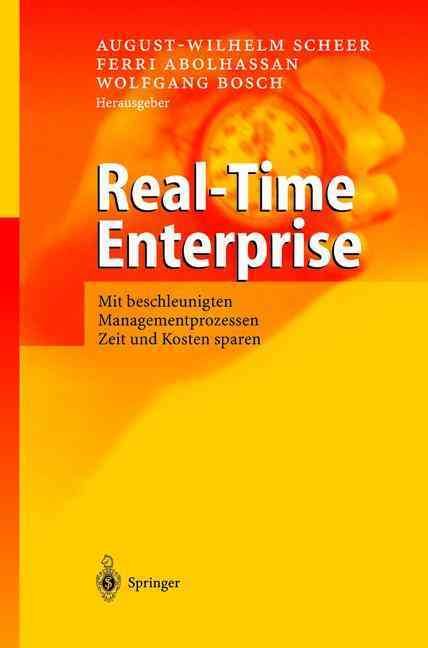 Real-Time Enterprise 9783540023562 (Hardback)