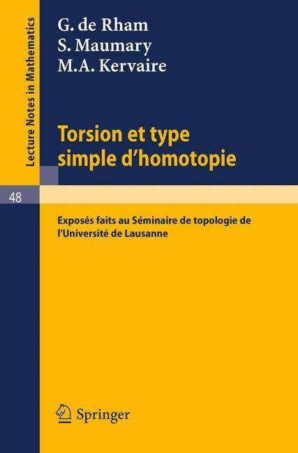 Torsion Et Type Simple d'Homotopie 9783540039198 (Paperback)