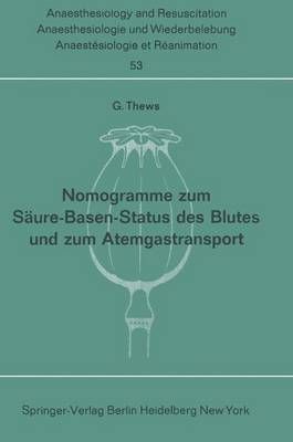 Nomogramme Zum Säure-Basen-Status Des Blutes Und Zum Atemgastransport