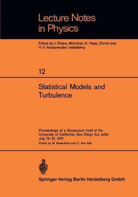 Statistical Models and Turbulence 9783540057161 (Paperback)