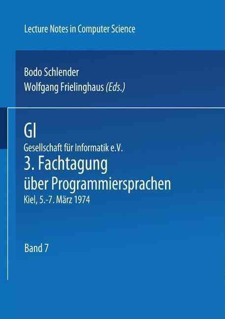 GI - 3. Fachtagung Über Programmiersprachen 9783540066668 (Paperback)