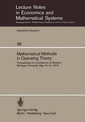 Mathematical Methods in Queueing Theory By A. B. Clarke (editor)