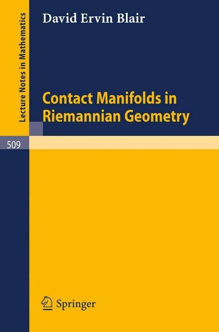 Contact Manifolds in Riemannian Geometry By D. E. Blair 9783540076261