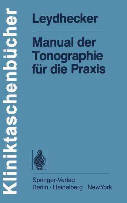 Manual Der Tonographie Fur Die Praxis By Leydhecker, W. 9783540080930