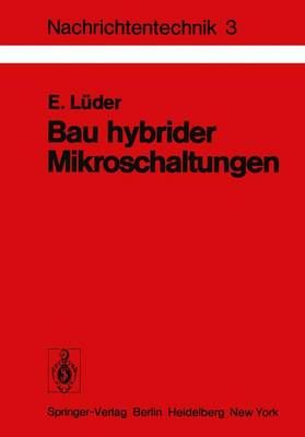 Bau Hybrider Mikroschaltungen By E. Lüder 9783540082897 (Paperback)