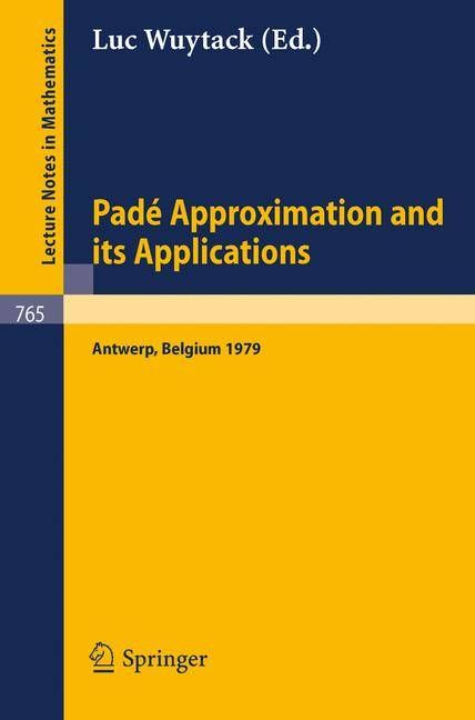Pade Approximation and Its Applications By L. Wuytack (editor)