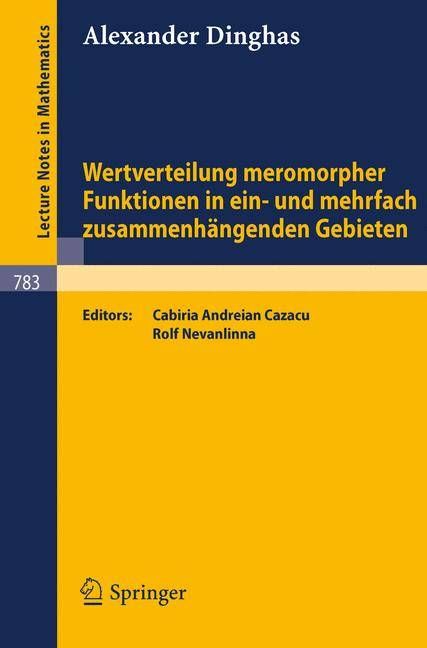 Wertverteilung Meromorpher Funktionen in Ein- Und Mehrfach Zusammenhängenden Gebieten