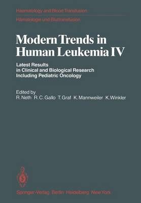 Modern Trends in Human Leukemia IV 9783540106227 (Paperback)