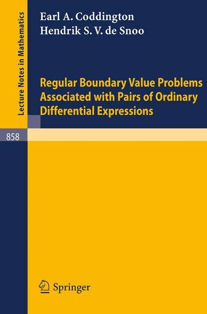 Regular Boundary Value Problems Associated With Pairs of Ordinary Differential Expressions