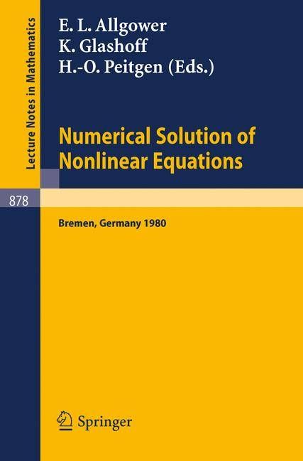Numerical Solution of Nonlinear Equations 9783540108719 (Paperback)