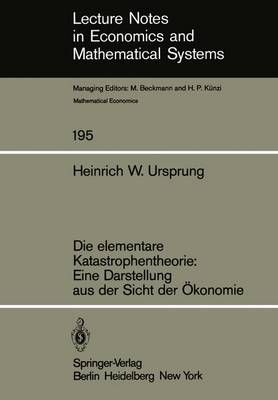 Die Elementare Katastrophentheorie: Eine Darstellung Aus Der Sicht Der Ökonomie