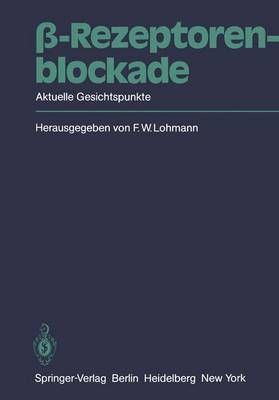 -Rezeptorenblockade By F. W. Lohmann (editor) 9783540113027