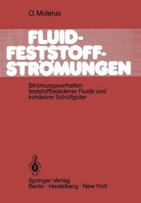 Fluid-Feststoff-Strömungen By O. Molerus 9783540113218 (Paperback)