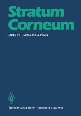 Stratum Corneum By R. Marks (editor), Gerd Plewig (editor) (Paperback)