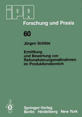 Ermittlung Und Bewertung Von Rationalisierungsmanahmen Im Produktionsbereich