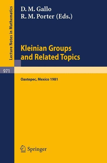 Kleinian Groups and Related Topics 9783540119753 (Paperback)