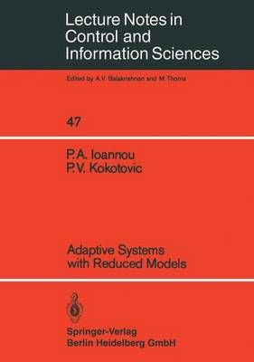 Adaptive Systems With Reduced Models 9783540121503 (Paperback)
