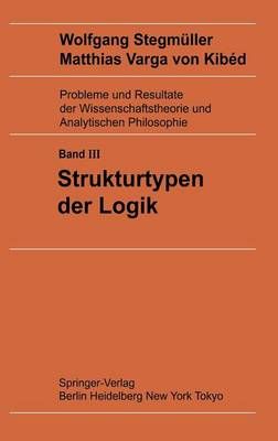 Strukturtypen Der Logik By Matthias Varga von Kibed (co-author)