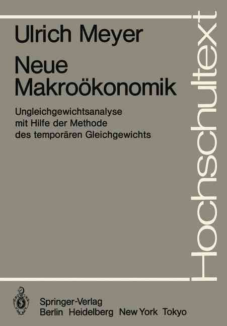 Neue Makroökonomik By U. Meyer 9783540124757 (Paperback)