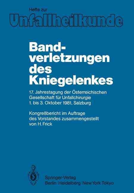 Bandverletzungen Des Kniegelenkes By H. Frick (editor) 9783540126065