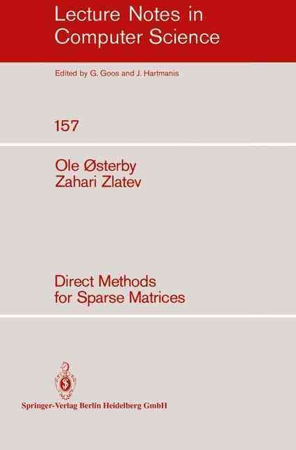 Direct Methods for Sparse Matrices By O. Osterby, Z. Zlatev
