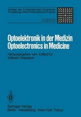 Optoelektronik in Der Medizin / Optoelectronics in Medicine