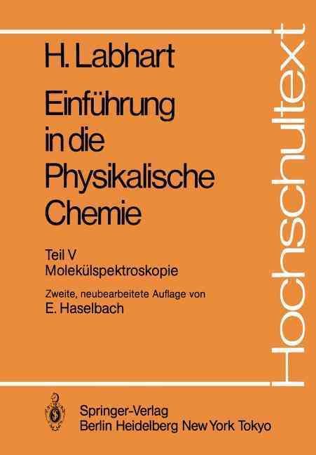 Einführung in Die Physikalische Chemie 9783540129837 (Paperback)