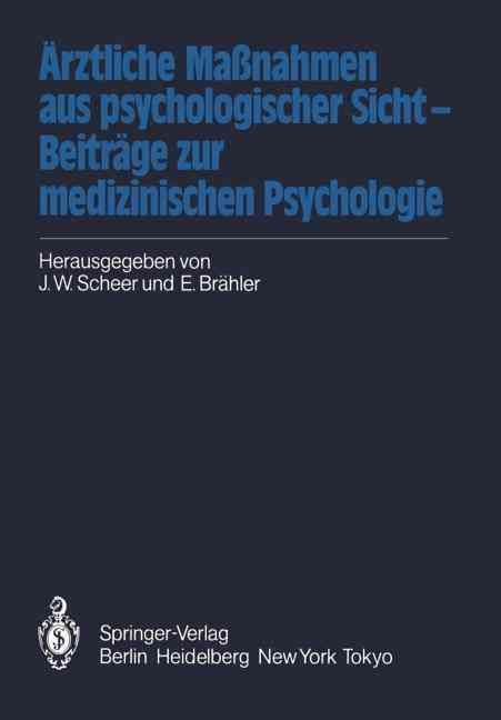 Årztliche Manahmen Aus Psychologischer Sicht ? Beiträge Zur Medizinischen Psychologie