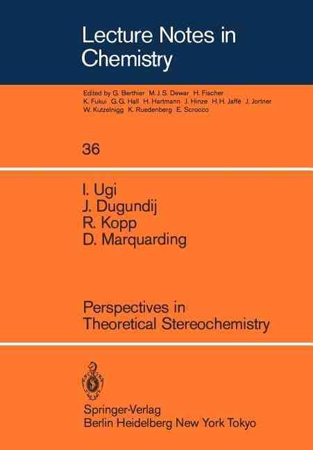 Perspectives in Theoretical Stereochemistry 9783540133919 (Paperback)