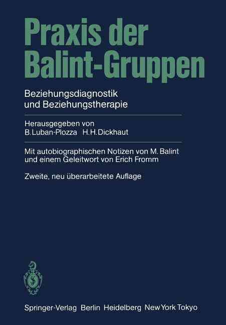 Praxis Der Balint-Gruppen 9783540137429 (Paperback)