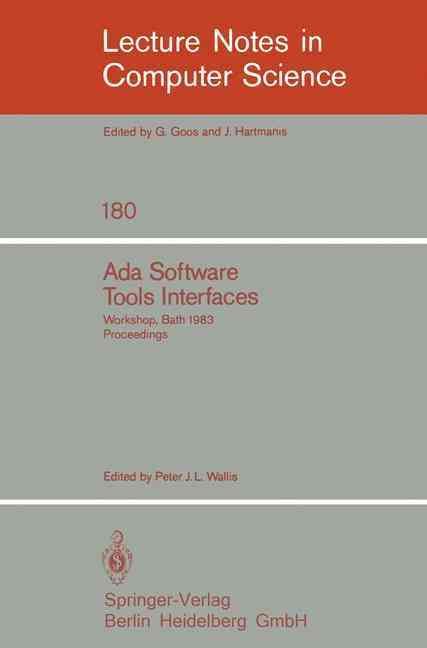 Ada Software Tools Interfaces By Peter J. L. Wallis (editor)