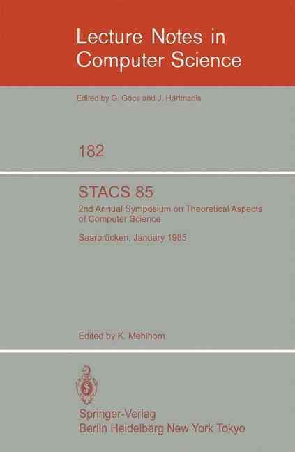 STACS 85 By K. Mehlhorn (editor) 9783540139126 (Paperback)