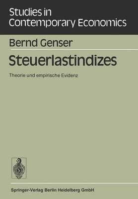 Steuerlastindizes By B. Genser 9783540139973 (Paperback)