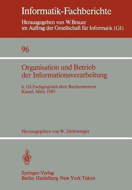 Organisation Und Betrieb Der Informationsverarbeitung 9783540152071