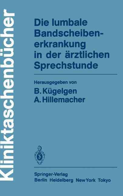 Die Lumbale Bandscheibenerkrankung in Der Ärztlichen Sprechstunde