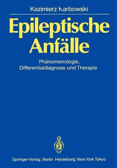 Epileptische Anfälle By Kazimierz Karbowski 9783540156147 (Paperback)