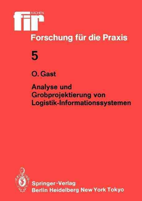 Analyse Und Grobprojektierung Von Logistik-Informationssystemen